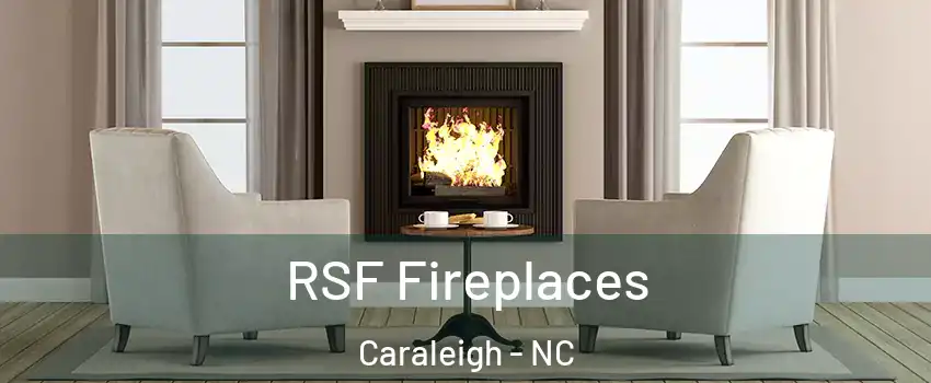 RSF Fireplaces Caraleigh - NC
