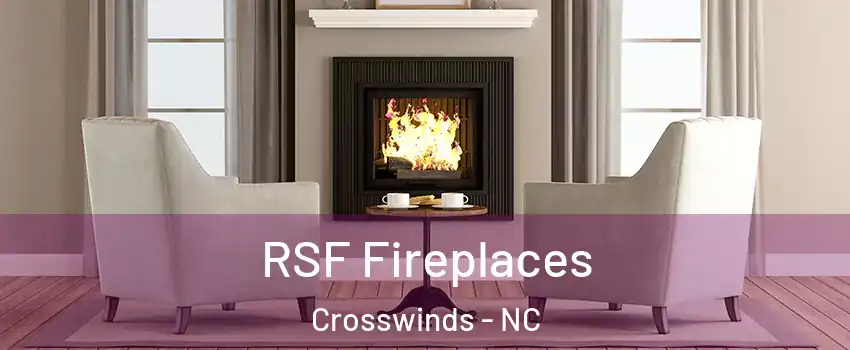 RSF Fireplaces Crosswinds - NC