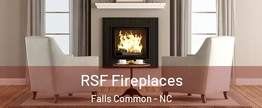 RSF Fireplaces Falls Common - NC
