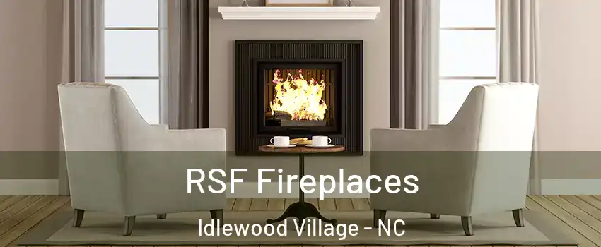 RSF Fireplaces Idlewood Village - NC