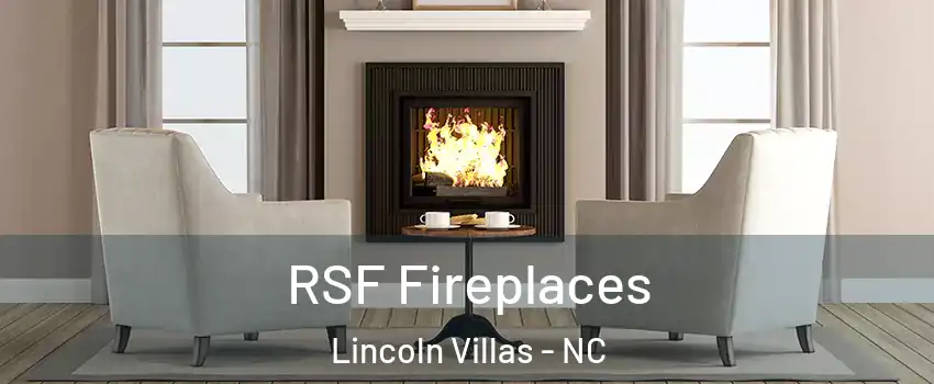 RSF Fireplaces Lincoln Villas - NC