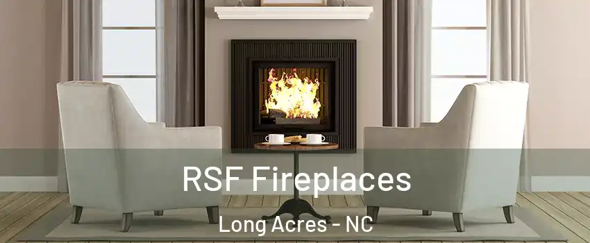 RSF Fireplaces Long Acres - NC