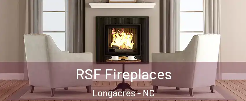 RSF Fireplaces Longacres - NC