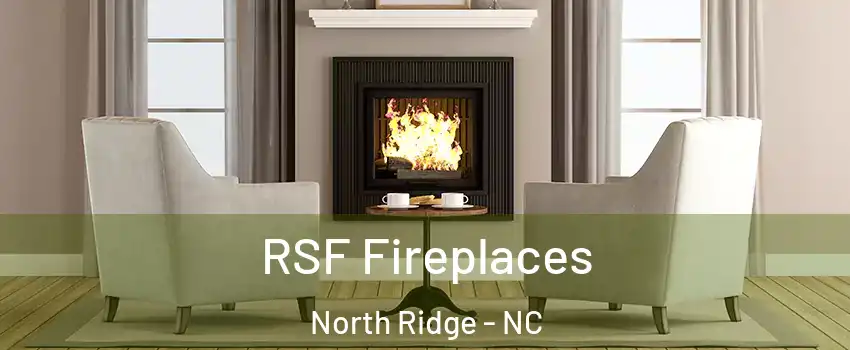 RSF Fireplaces North Ridge - NC