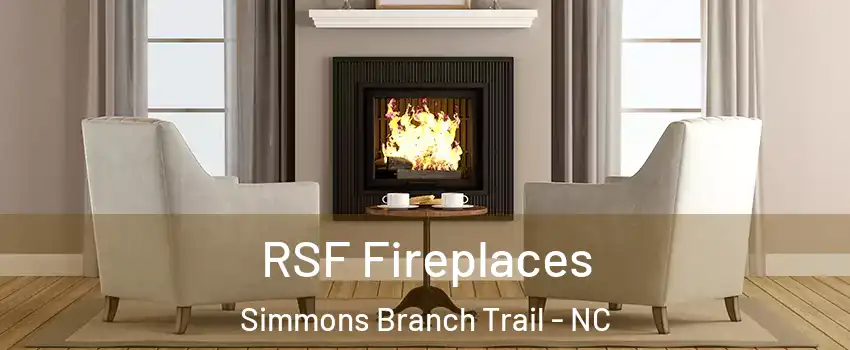 RSF Fireplaces Simmons Branch Trail - NC