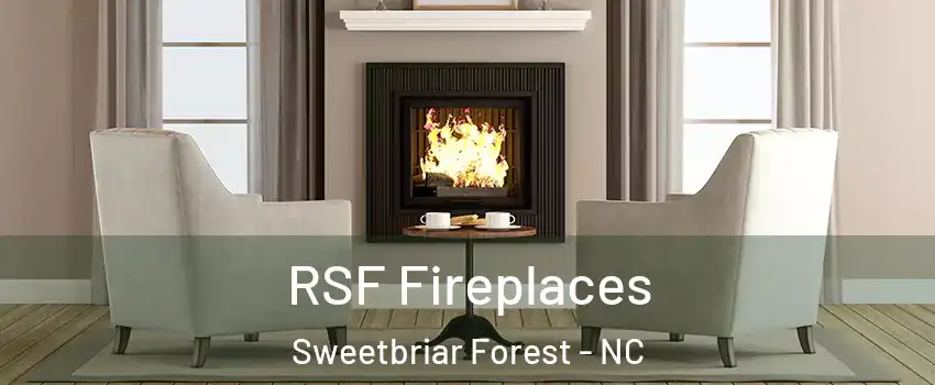 RSF Fireplaces Sweetbriar Forest - NC