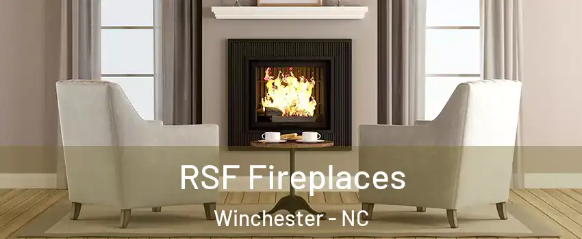 RSF Fireplaces Winchester - NC