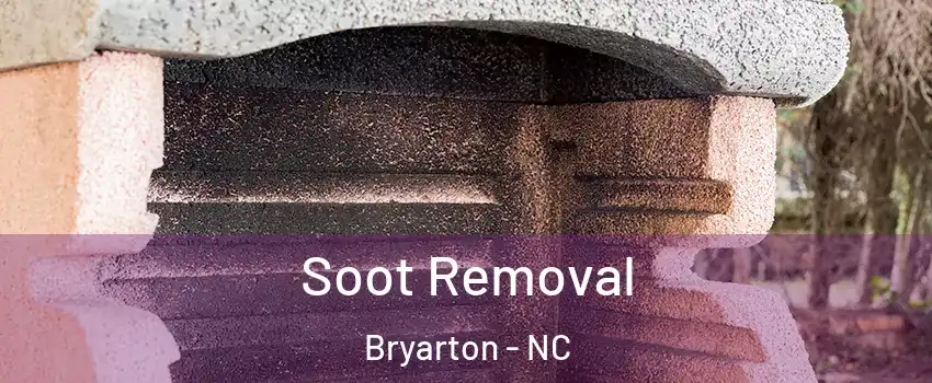 Soot Removal Bryarton - NC