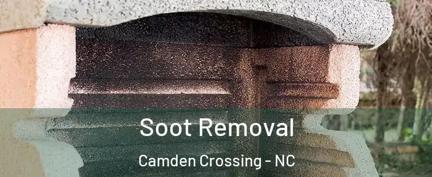 Soot Removal Camden Crossing - NC