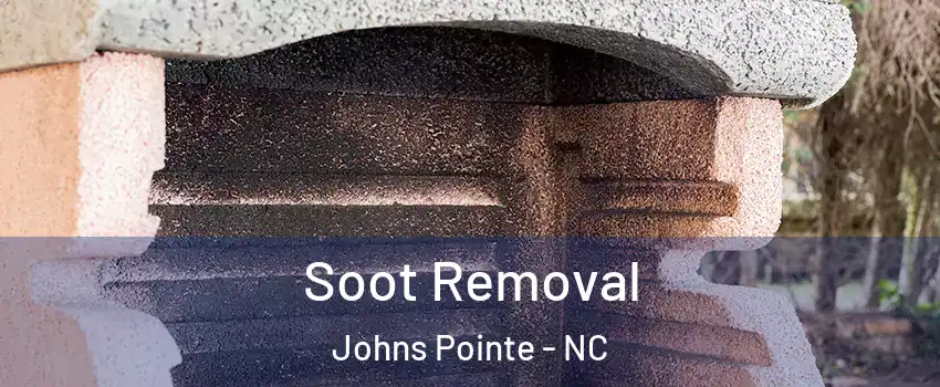 Soot Removal Johns Pointe - NC