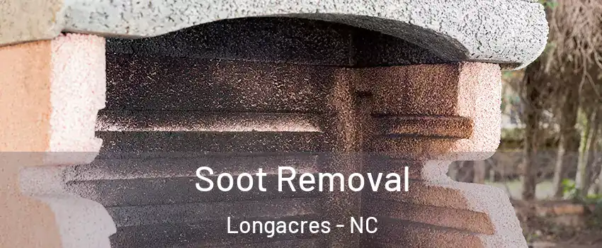 Soot Removal Longacres - NC