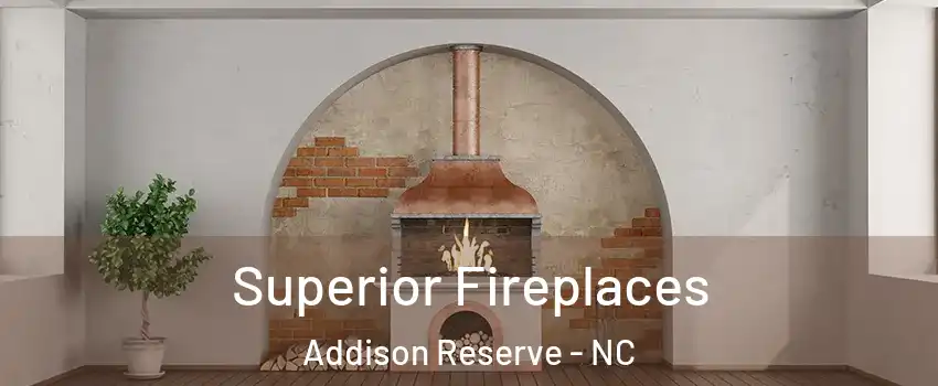 Superior Fireplaces Addison Reserve - NC