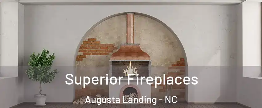 Superior Fireplaces Augusta Landing - NC