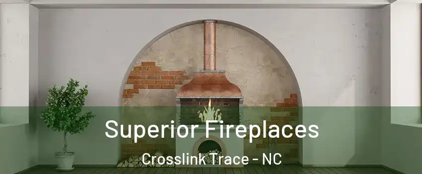 Superior Fireplaces Crosslink Trace - NC