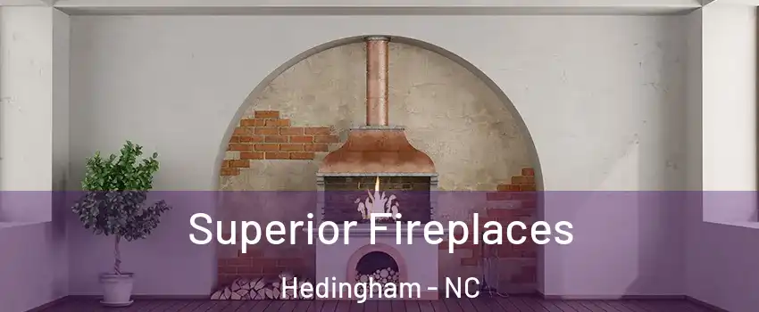 Superior Fireplaces Hedingham - NC