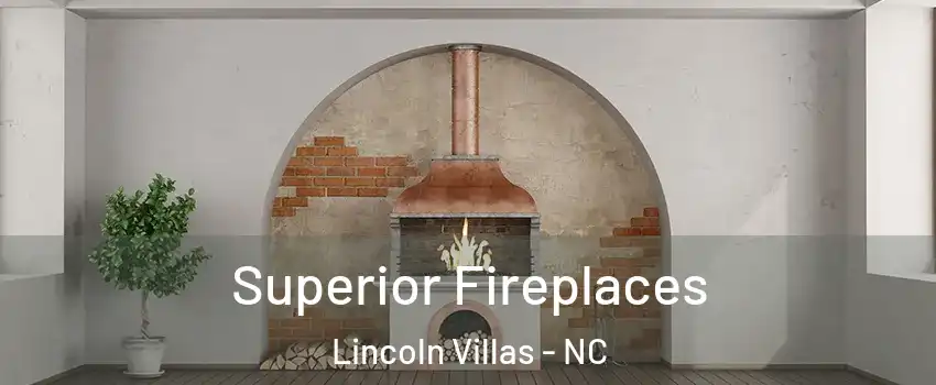 Superior Fireplaces Lincoln Villas - NC