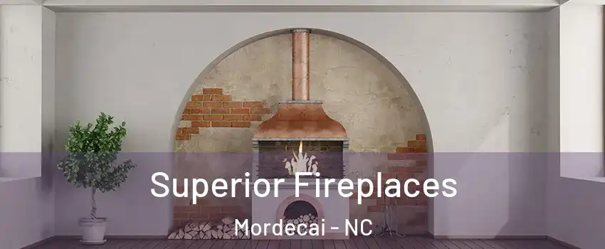 Superior Fireplaces Mordecai - NC