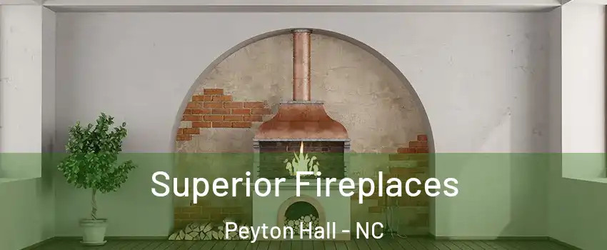 Superior Fireplaces Peyton Hall - NC