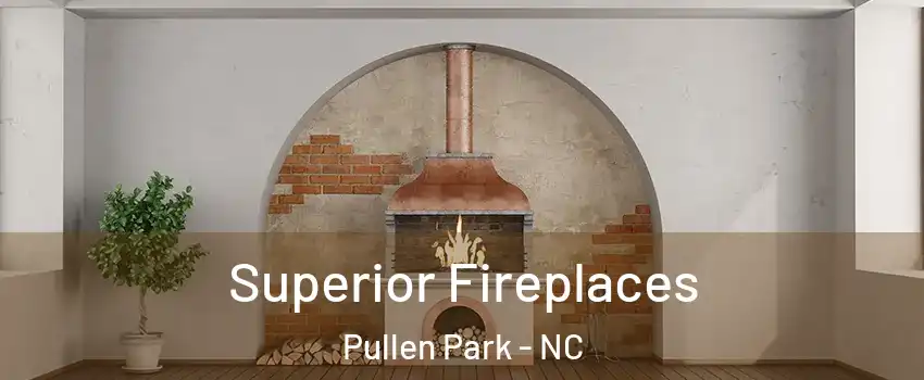Superior Fireplaces Pullen Park - NC
