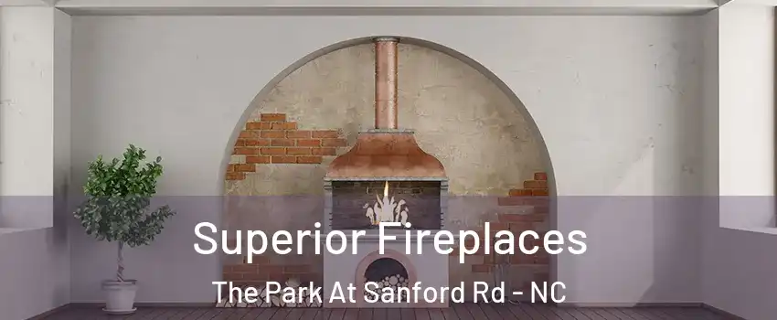 Superior Fireplaces The Park At Sanford Rd - NC
