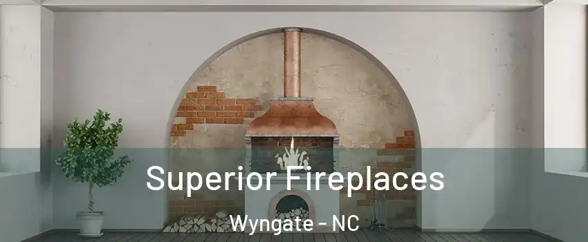 Superior Fireplaces Wyngate - NC
