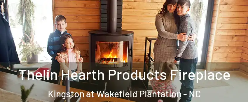 Thelin Hearth Products Fireplace Kingston at Wakefield Plantation - NC
