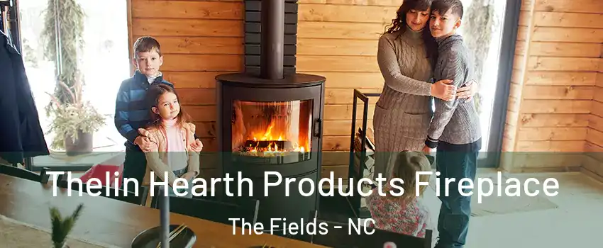 Thelin Hearth Products Fireplace The Fields - NC