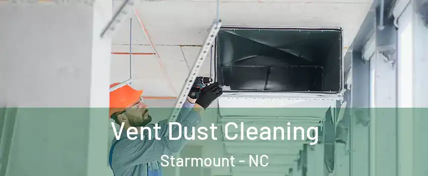 Vent Dust Cleaning Starmount - NC
