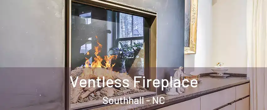 Ventless Fireplace Southhall - NC