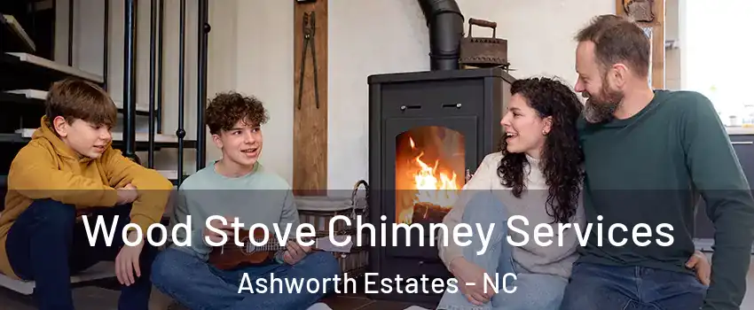 Wood Stove Chimney Services Ashworth Estates - NC