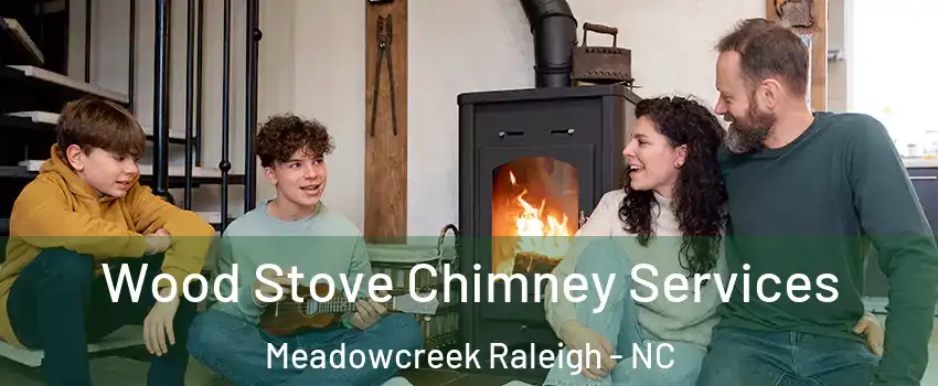 Wood Stove Chimney Services Meadowcreek Raleigh - NC