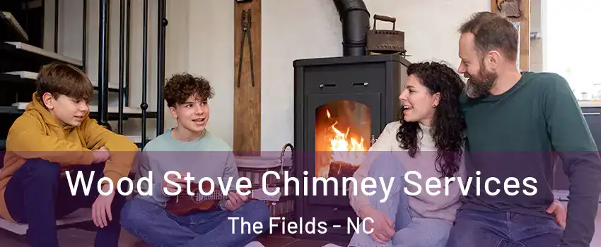 Wood Stove Chimney Services The Fields - NC
