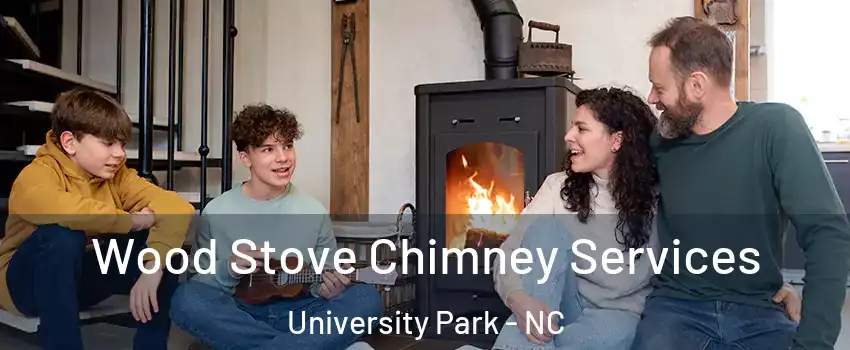 Wood Stove Chimney Services University Park - NC