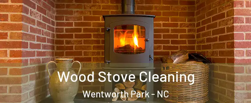 Wood Stove Cleaning Wentworth Park - NC